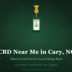 CBD Near Me in Cary, NC